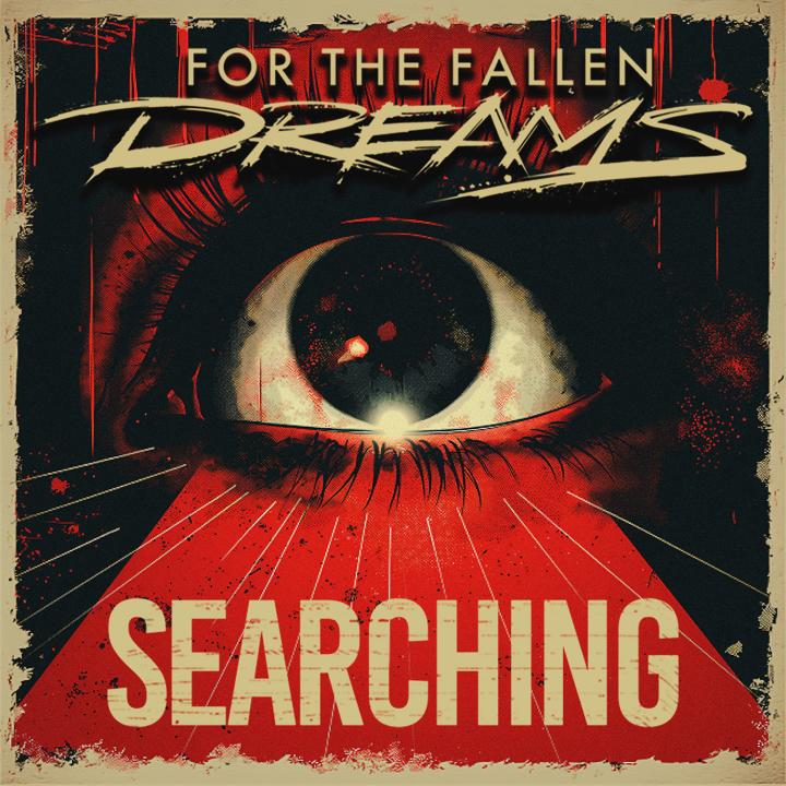 For The Fallen Dreams release revamped version of Searching