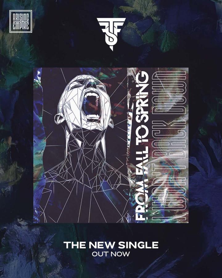 From Fall to Spring released brand new single I Won't Back Down