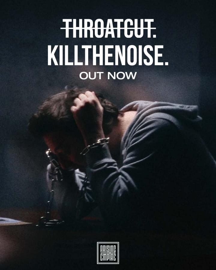 Throatcut released their brand new single KILLTHENOISE
